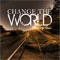 change the world