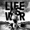 life as war